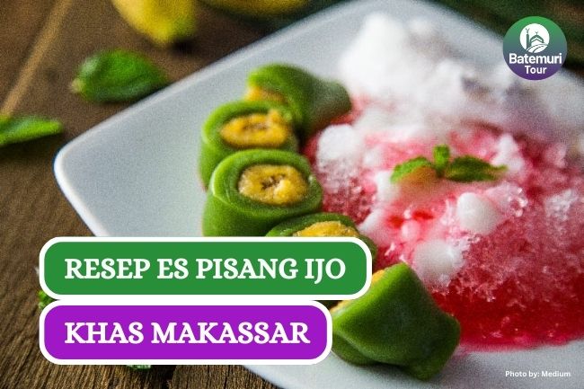 Resep Es Pisang Ijo Khas Makassar yang Segar, Cocok Untuk Musim Panas